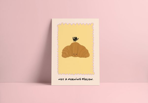 AFFICHE "NOT A MORNING PERSON"A4